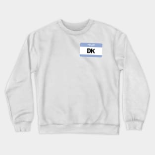 My Bias is DK Crewneck Sweatshirt